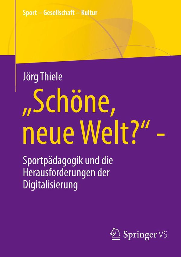 "Schöne, neue Welt?" - Jörg Thiele (Buch)