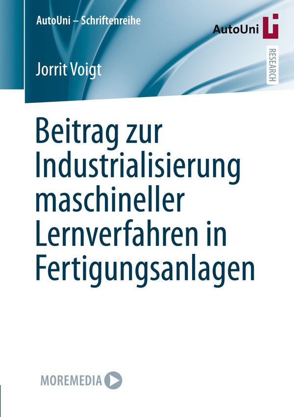 Beitrag zur Industrialisierung maschineller Lernverfahren in Fertig...