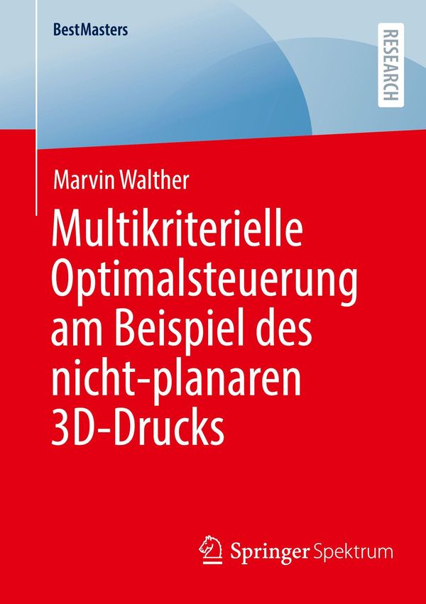 Multikriterielle Optimalsteuerung am Beispiel des nicht-planaren 3D...