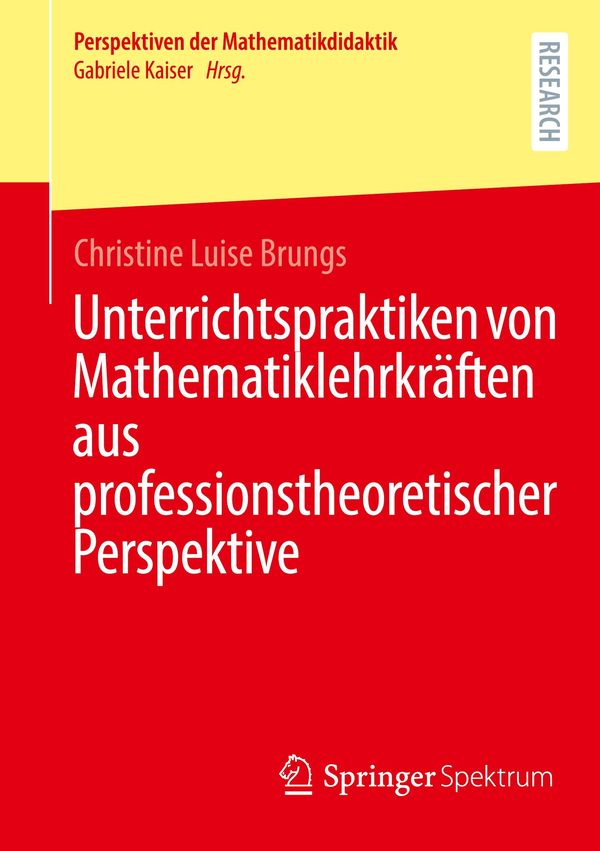 Unterrichtspraktiken von Mathematiklehrkräften aus professionstheor...