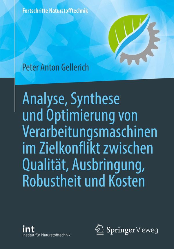 Analyse, Synthese und Optimierung von Verarbeitungsmaschinen im Zie...