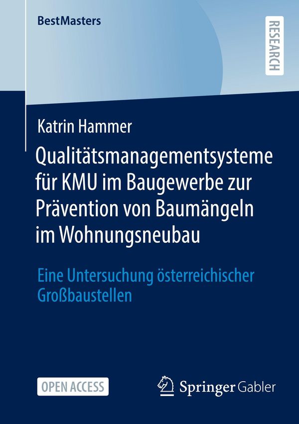Qualitätsmanagementsysteme für KMU im Baugewerbe zur Prävention von...