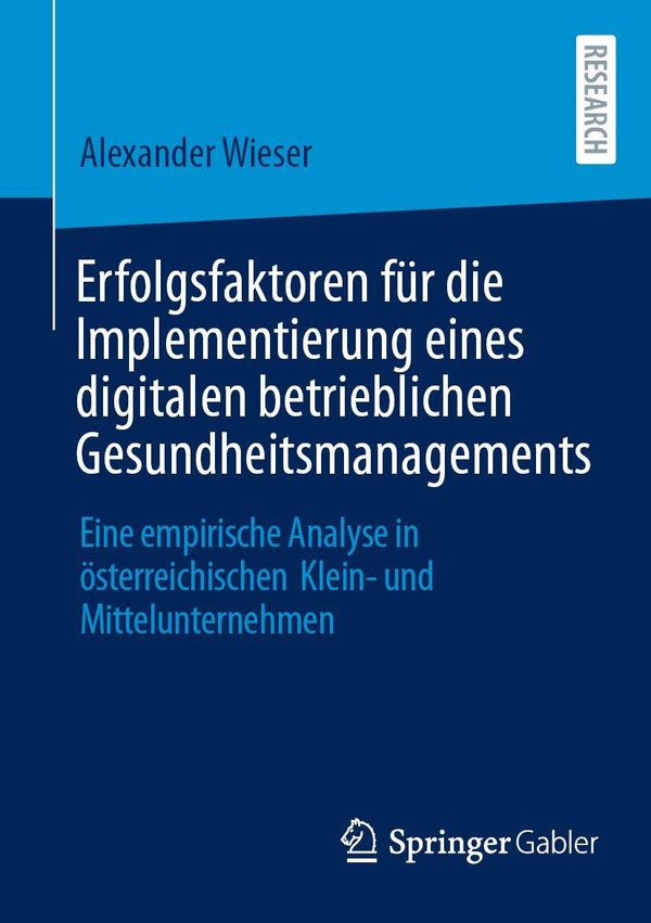 Erfolgsfaktoren für die Implementierung eines digitalen betrieblich...