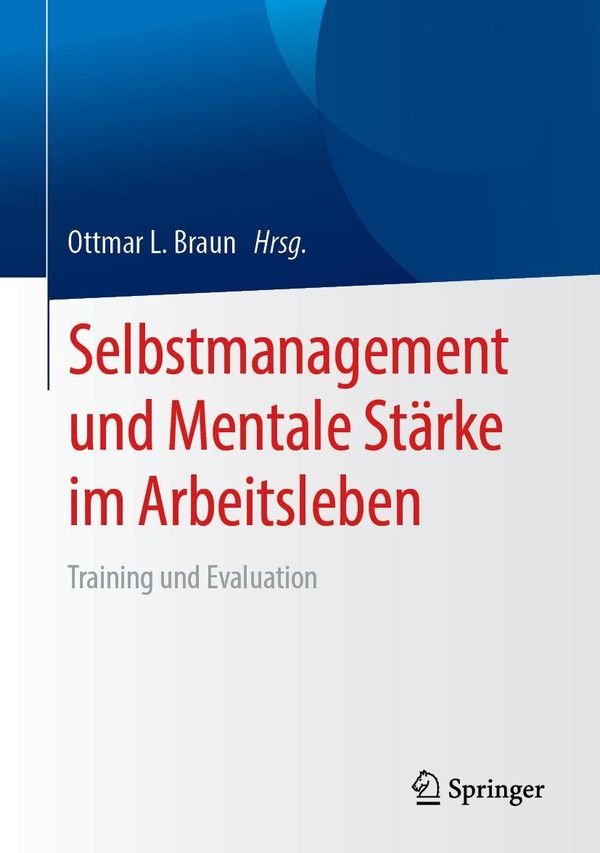 Selbstmanagement und Mentale Stärke im Arbeitsleben (Buch)