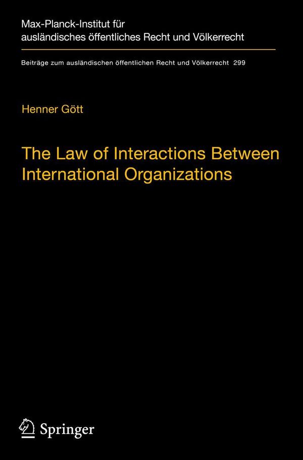 The Law of Interactions Between International Organizations (Buch)