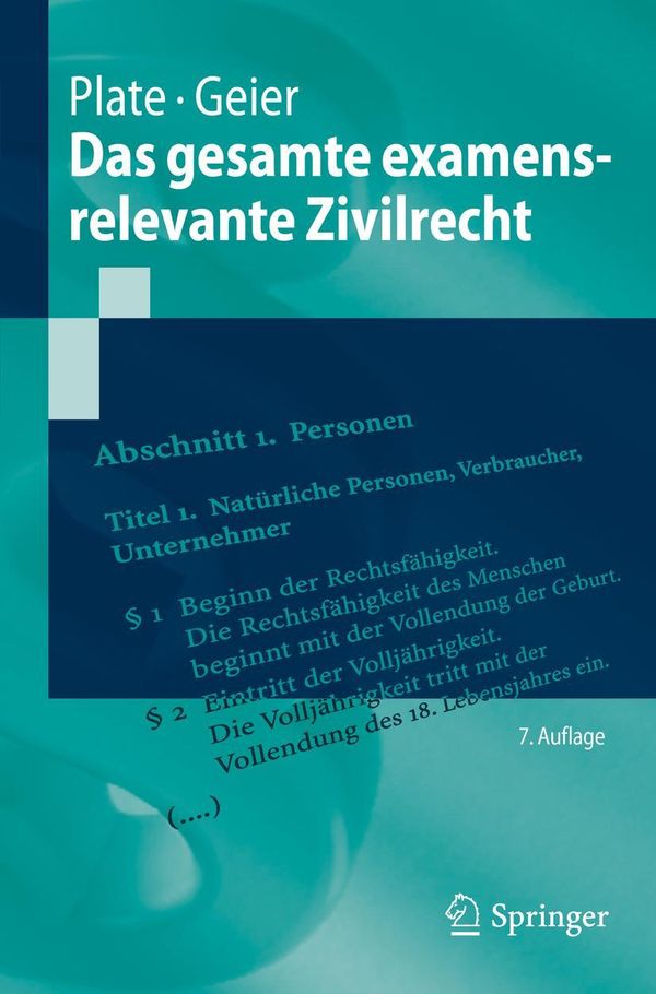Das gesamte examensrelevante Zivilrecht - Jürgen Plate (Buch)