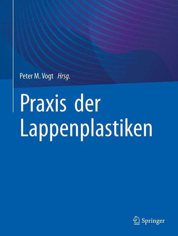 Praxis der Lappenplastiken (Buch)