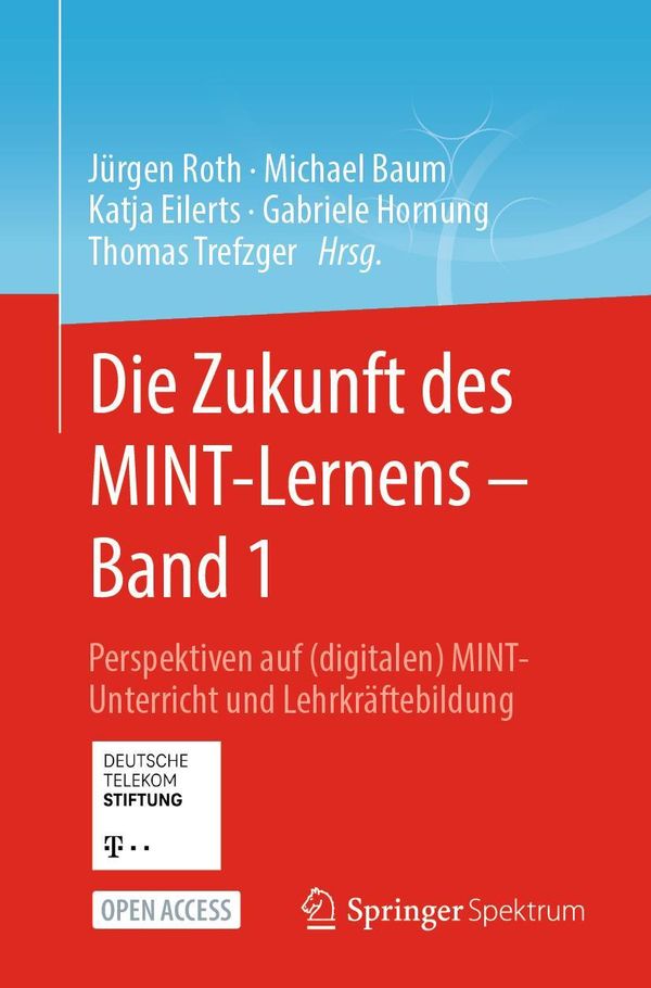 Die Zukunft des MINT-Lernens - Band 1 (Buch)