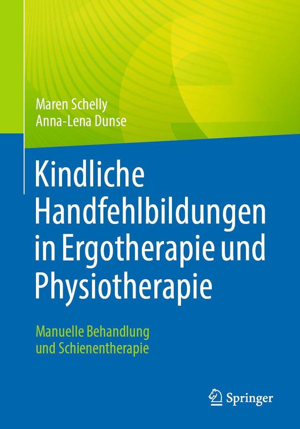 Kindliche Handfehlbildungen in Ergotherapie und Physiotherapie (Buch)