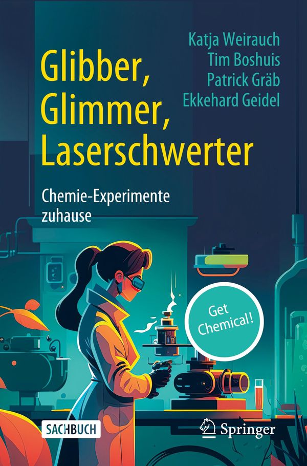 Chemistry@Home - Ein weiterführendes chemisches Experimentierbuch f...
