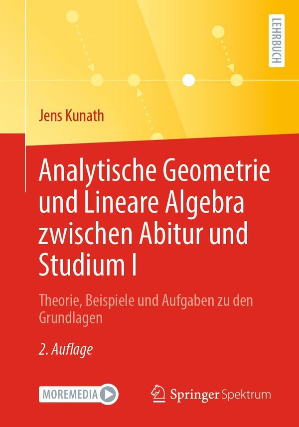 Analytische Geometrie und Lineare Algebra zwischen Abitur und Studi...