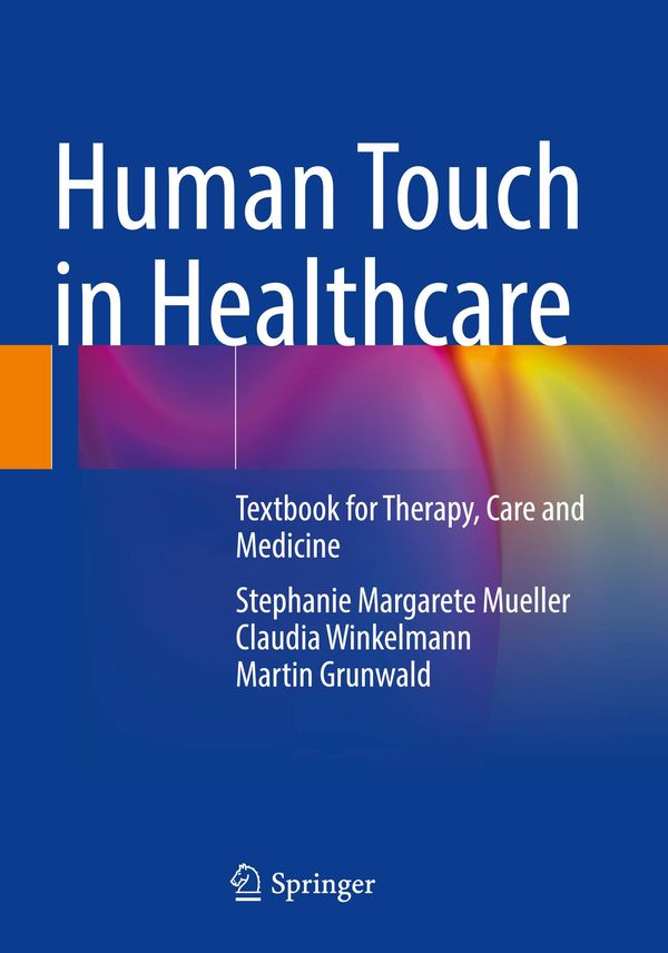 Human Touch in Healthcare - Stephanie Margarete Mueller (Buch)