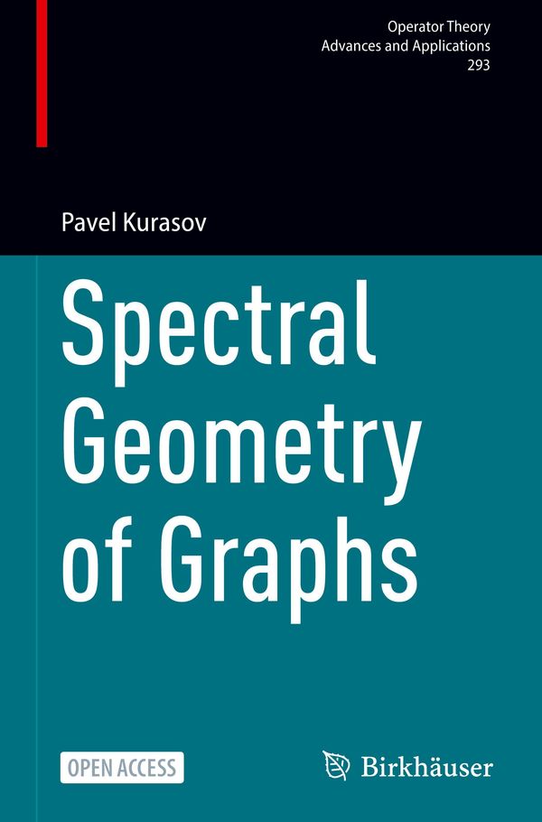 Spectral Geometry of Graphs - Pavel Kurasov (Buch)