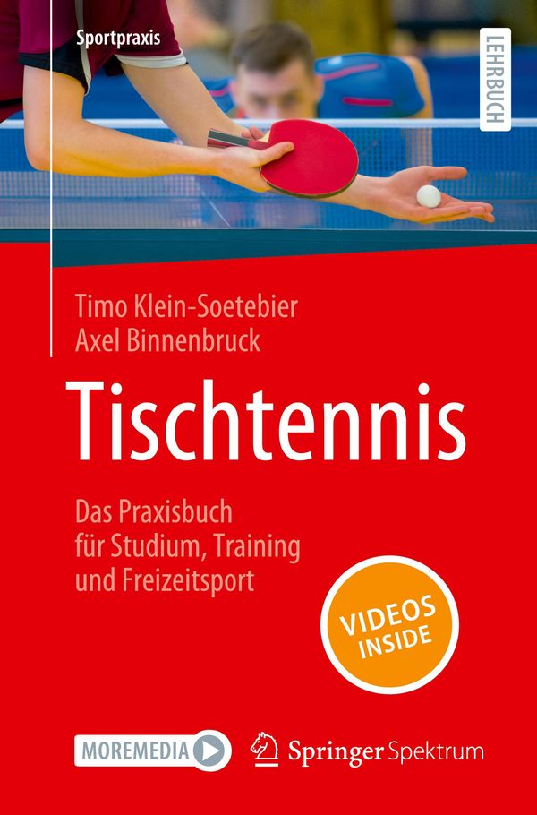 Tischtennis - Das Praxisbuch für Studium, Training und Freizeitspor...