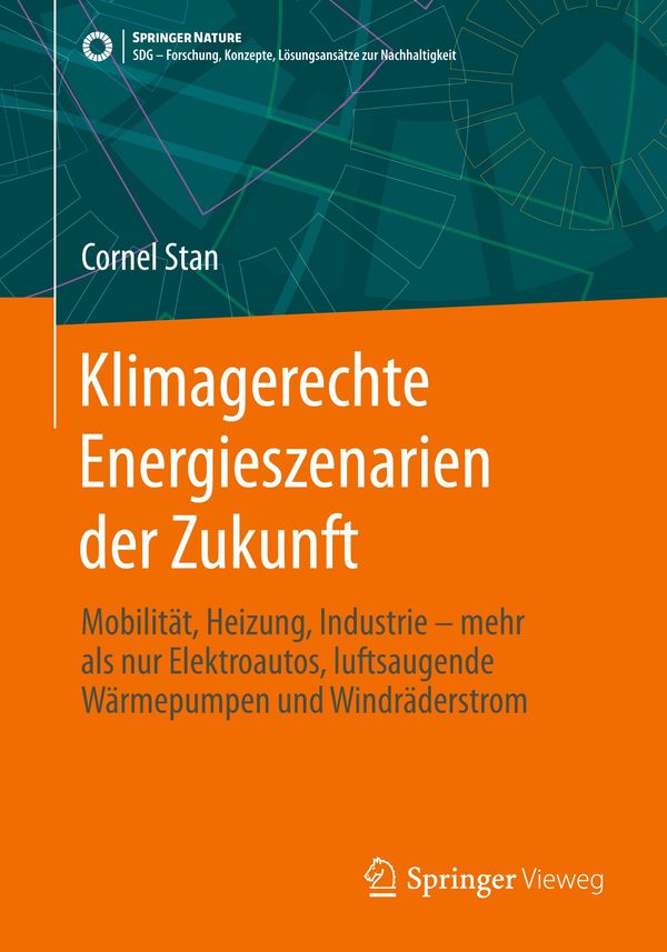 Klimagerechte Energieszenarien der Zukunft - Cornel Stan (Buch)