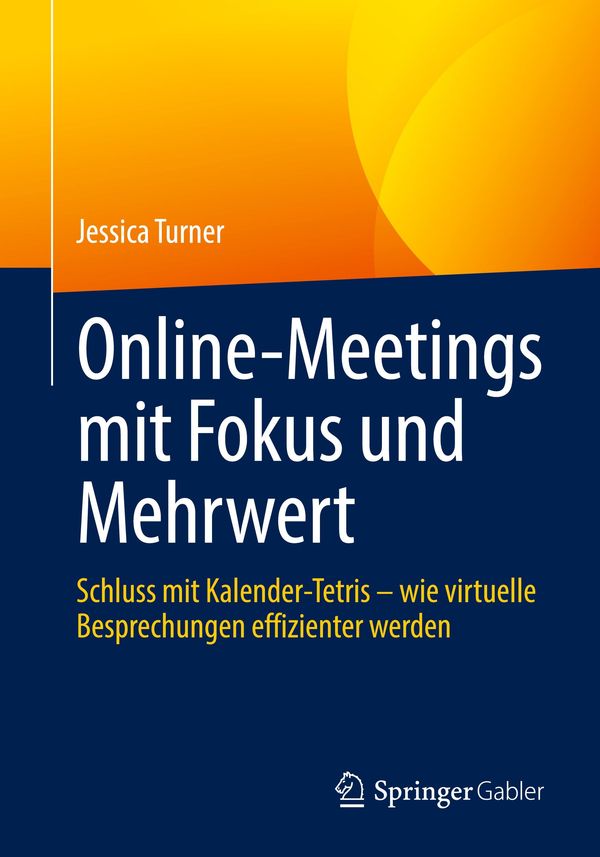 Online-Meetings mit Fokus und Mehrwert - Jessica Turner (Buch)