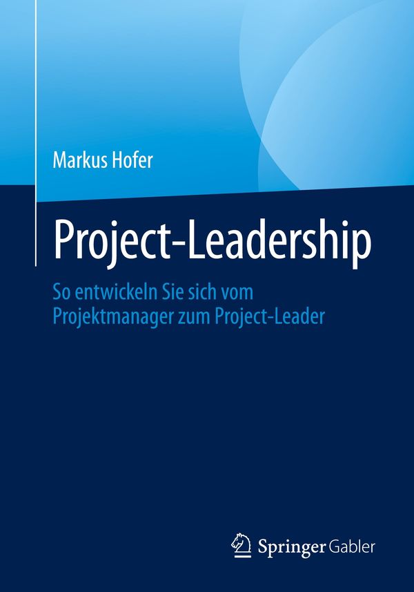 Project-Leadership - Markus Hofer (Buch)