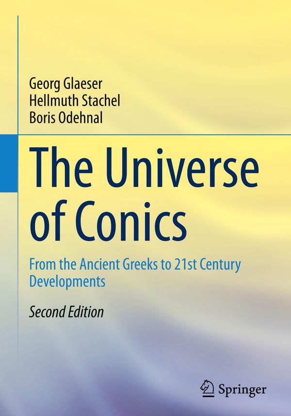 The Universe of Conics - Georg Glaeser (Buch)