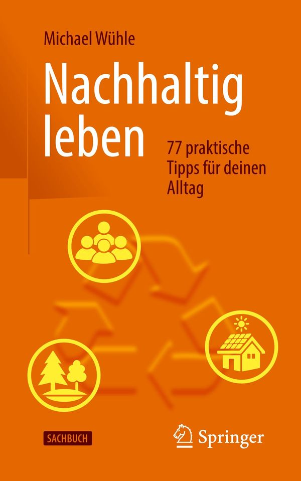 Nachhaltig leben - Michael Wühle (Buch)