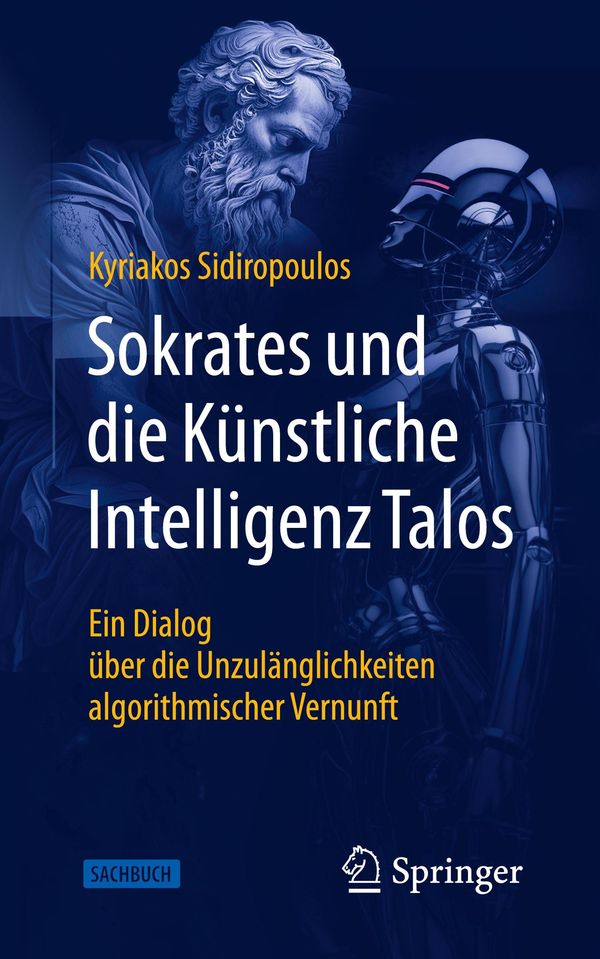 Sokrates und die Künstliche Intelligenz Talos - Kyriakos Sidiropoulos
