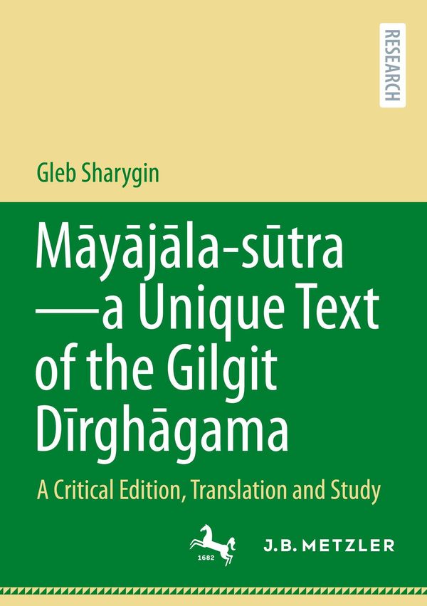 M¿y¿j¿la - s¿tra-a Unique Text of the Gilgit D¿rgh¿gama (Buch)