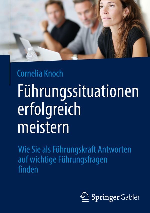 Führungssituationen erfolgreich meistern - Cornelia Knoch (Buch)