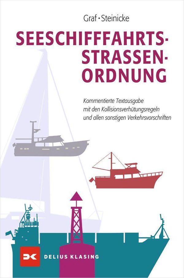 Seeschifffahrtsstraßen-Ordnung - Dietrich Steinicke (Buch)