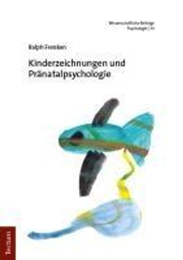 Kinderzeichnungen und Pränatalpsychologie - Ralph Frenken (Buch)