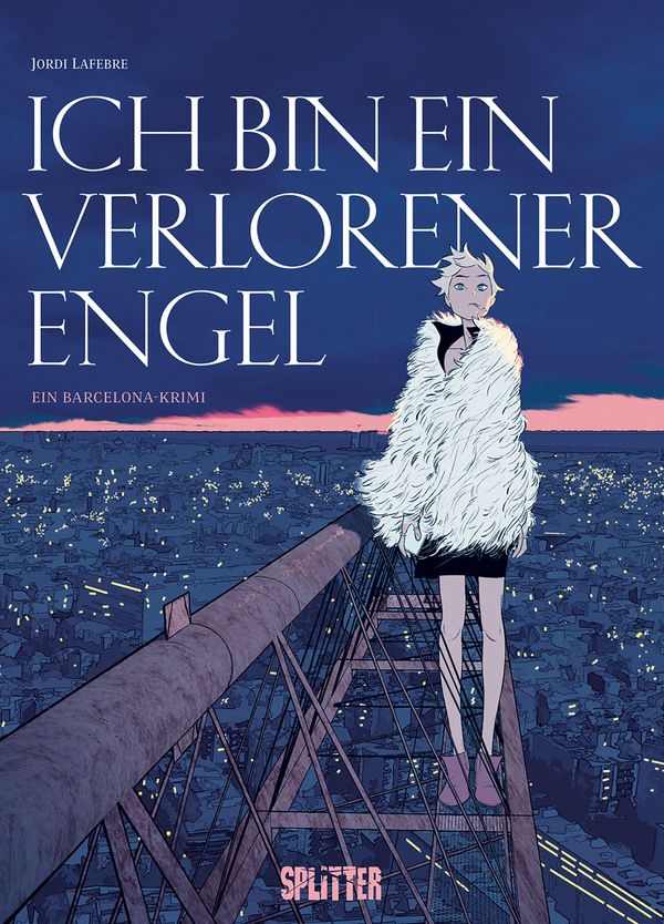 Ich bin ein verlorener Engel - Jordi Lafebre (Buch)