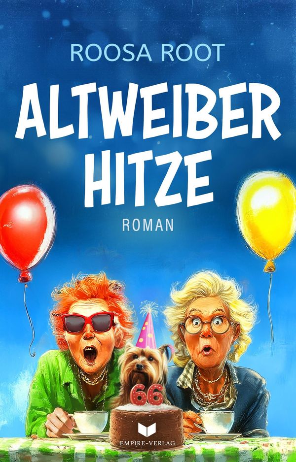 Altweiber-Hitze - Roosa Root (Buch)
