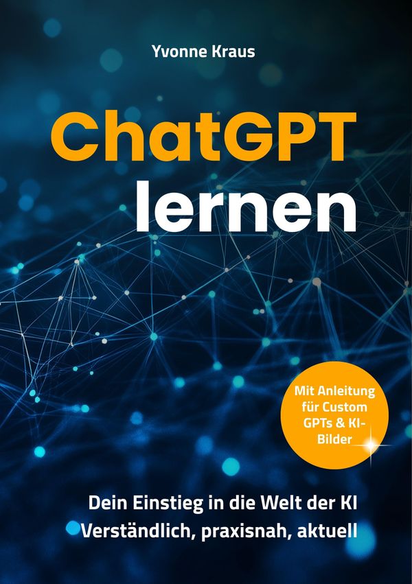 ChatGPT lernen - Yvonne Kraus (Buch)