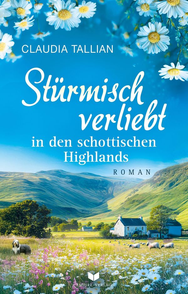 Stürmisch verliebt in den schottischen Highlands (Verliebt in Schot...