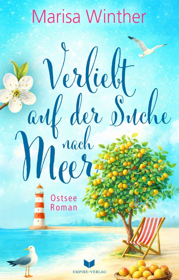 Verliebt auf der Suche nach Meer: Ein Ostseeroman - Marisa Winther