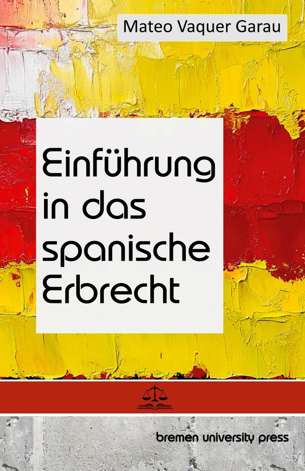 Einführung in das spanische Erbrecht - Mateo Vaquer Garau (Buch)