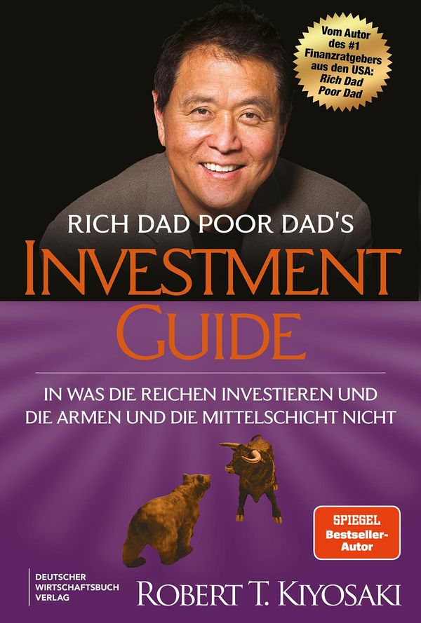 Rich Dad Poor Dads Investmentguide - Robert T. Kiyosaki (Buch)