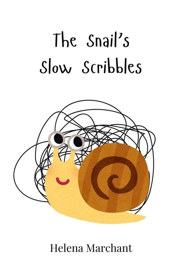 The Snails Slow Scribbles - Helena Marchant (Buch)