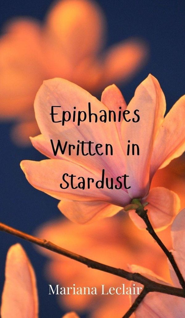 Epiphanies Written in Stardust - Mariana Leclair (Buch)
