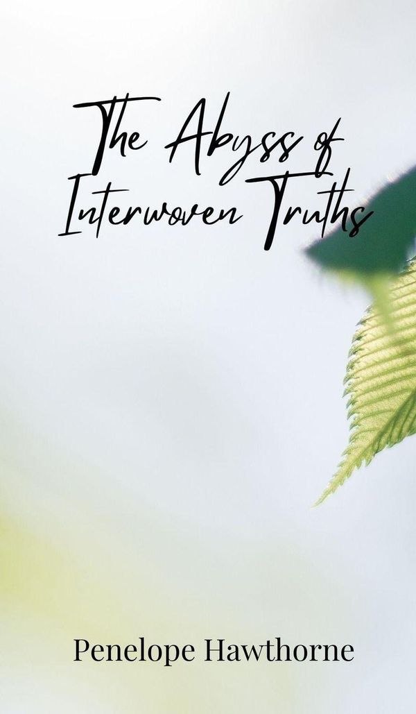 The Abyss of Interwoven Truths - Penelope Hawthorne (Buch)