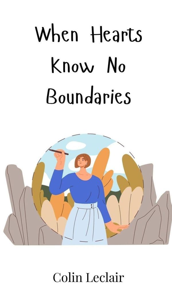 When Hearts Know No Boundaries - Colin Leclair (Buch)
