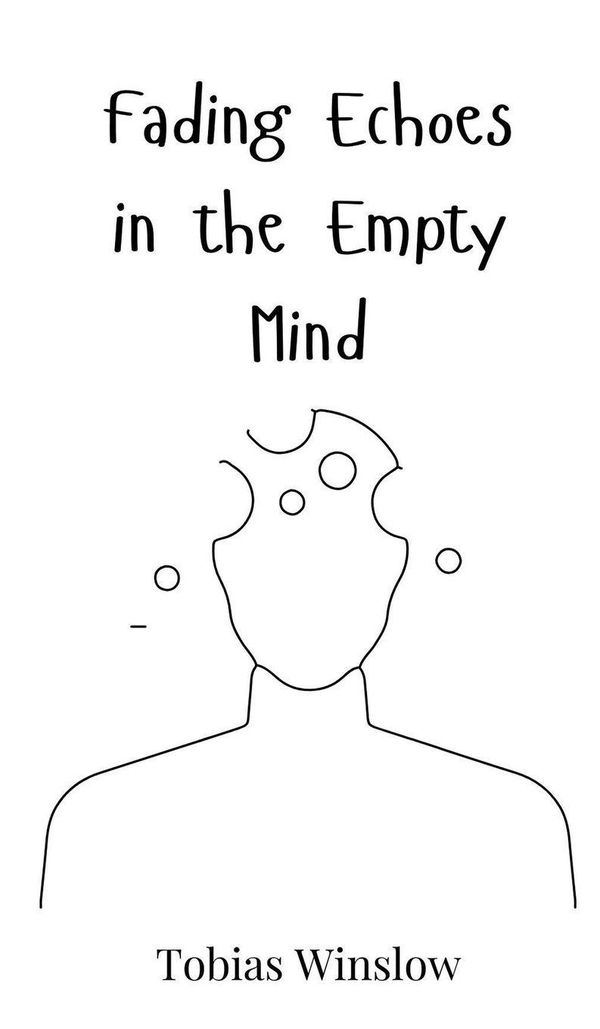 Fading Echoes in the Empty Mind - Tobias Winslow (Buch)