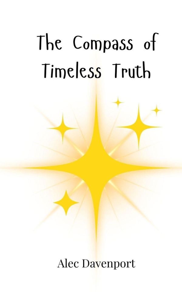 The Compass of Timeless Truth - Alec Davenport (Buch)