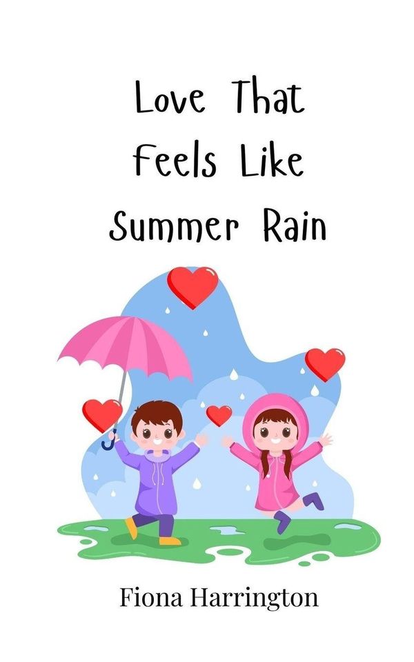 Love That Feels Like Summer Rain - Fiona Harrington (Buch)
