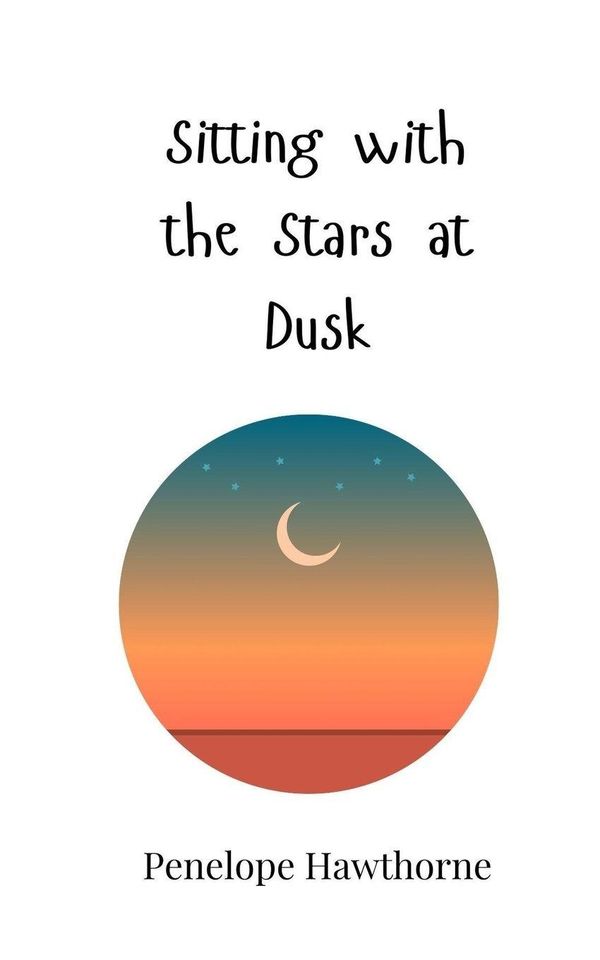 Sitting with the Stars at Dusk - Penelope Hawthorne (Buch)