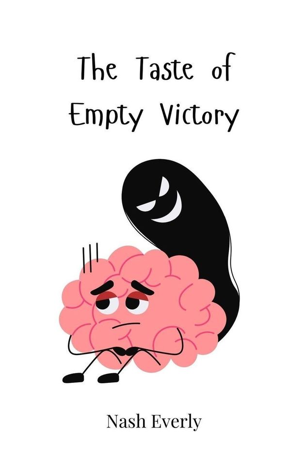 The Taste of Empty Victory - Nash Everly (Buch)