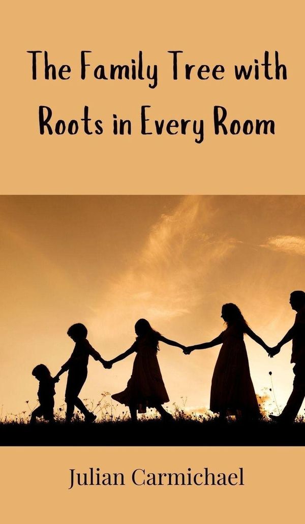 The Family Tree with Roots in Every Room - Julian Carmichael (Buch)