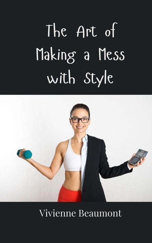 The Art of Making a Mess with Style - Vivienne Beaumont (Buch)