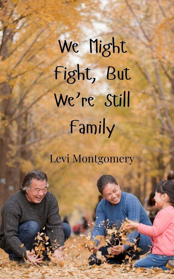 We Might Fight, But Were Still Family - Levi Montgomery (Buch)