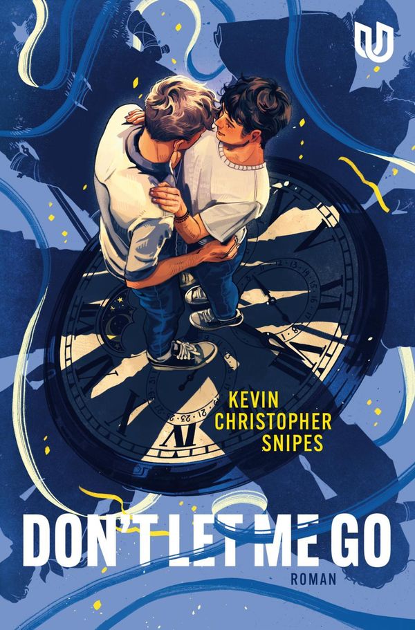Dont Let Me Go - Kevin Christopher Snipes (Buch)