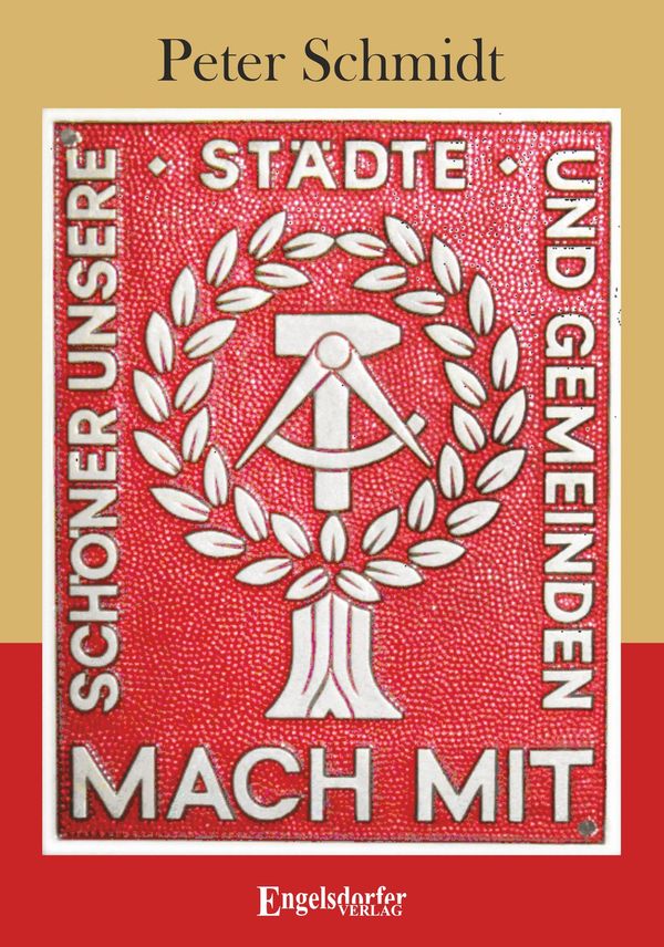 Schöner unsere Städte und Gemeinden. Mach mit! - Peter Schmidt (Buch)
