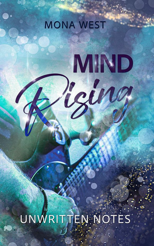 Mind Rising - Mona West (Buch)